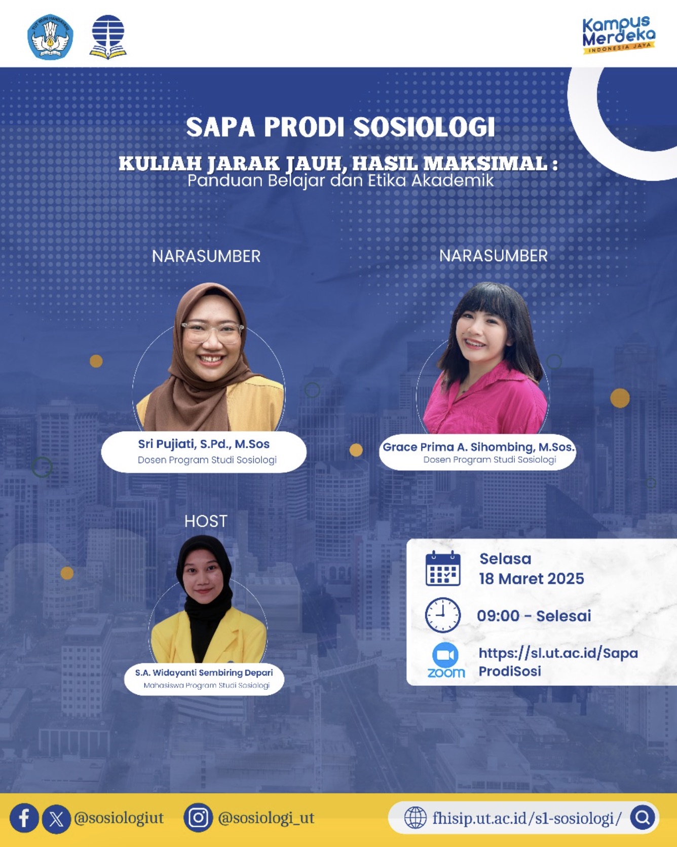 Sapa Prodi Sosiologi “Kuliah Jarak Jauh, Hasil Maksimal : Panduan Belajar dan Etika Akademik”