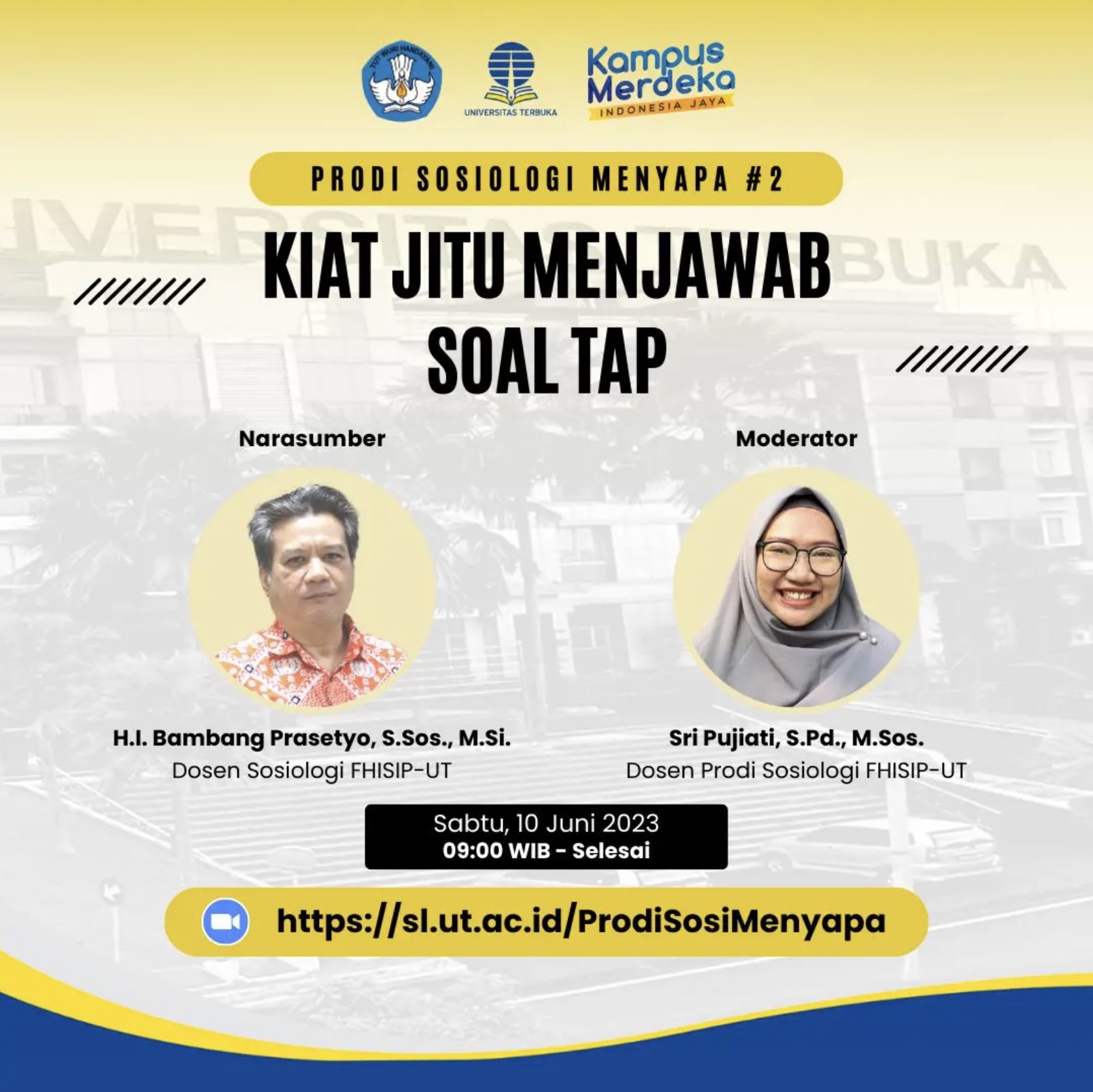 Prodi Sosiologi Menyapa "Kiat Jitu Menjawab Soal TAP"
