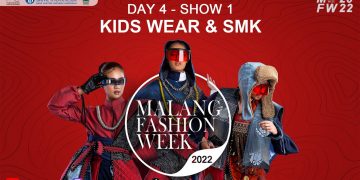 Day 4 Show 1 Kids Wear And Smk Malang Fashion Week 2022