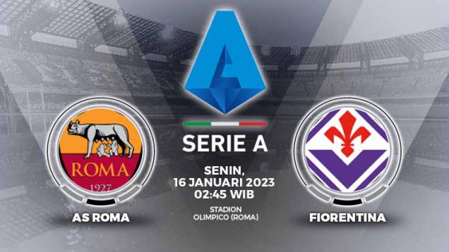 Link Live Streaming Liga Italia: AS Roma vs Fiorentina
