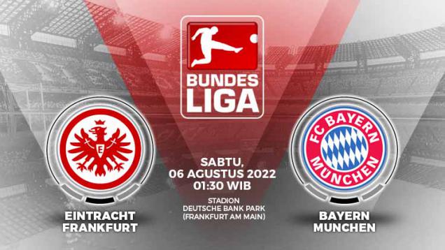 Link Live Streaming Liga Jerman: Eintracht Frankfurt vs Bayern Munchen