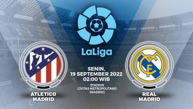 Link Live Streaming Liga Spanyol: Atletico Madrid vs Real Madrid