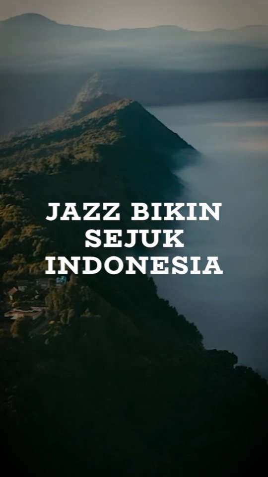 Jazz Gunung 2023 Jazz Bikin Sejuk Indonesia