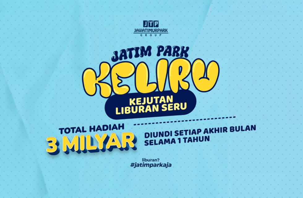 Kejutan Liburan Seru Jawa Timur Park Group