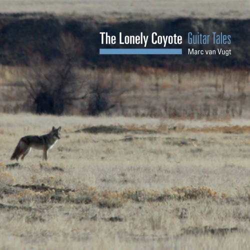 Marc van Vugt –  The Lonely Coyote, Guitar Tales - WartaJazz.com | Indonesian Jazz News