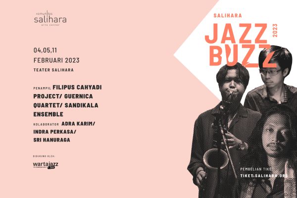 Salihara Jazz Buzz 2023 tawarkan Bentuk Estetika Baru dalam Musik Jazz Indonesia - WartaJazz.com | Indonesian Jazz News