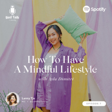 How To Have A Mindful Lifestyle With Ayla Dimitri