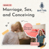 Marriage, Sex, And Conceiving