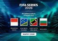 Tiket FIFA Series 2026 Mulai Dijual, Paling Murah Rp 150 Ribu