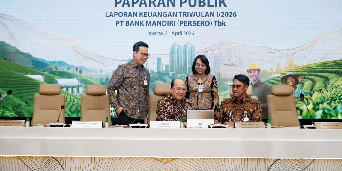 Bank Mandiri Catat Kinerja Solid di Triwulan I 2026, Perkukuh Peran Sebagai Mitra Strategis Pemerintah