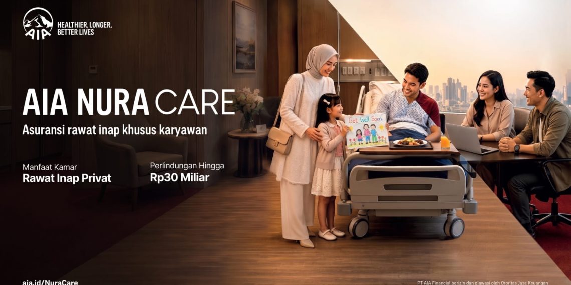 Jawab Kebutuhan Proteksi di Berbagai Tahap Kehidupan, AIA Luncurkan AIA Nura Care