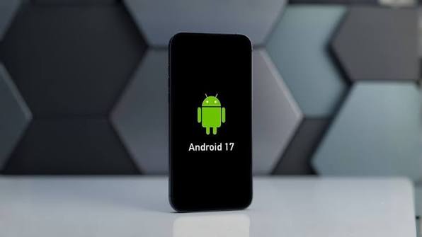What’s New in Android 17? Here Are the Biggest Upgrades