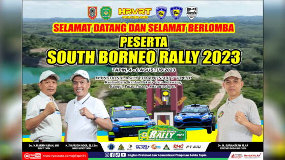 Kepala Bupati Tapin H M Arifin Arpan sambut baik penyelenggaraan South Borneo Rally 2023