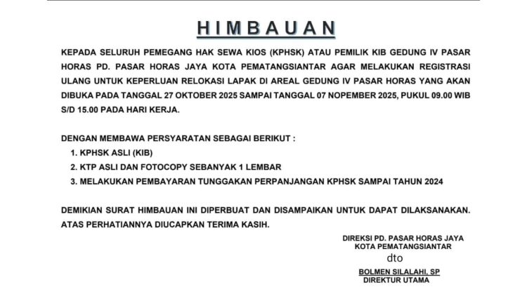 PD PHJ Imbau Pemilik Kios Gedung IV Pasar Horas Segera Lakukan Registrasi untuk Relokasi