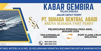Kabar Gembira ! PT SSA Akan Launching Kapal Cepat Ferry Tanjungbalai Indonesia-Port Klang Malaysia