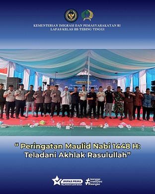 Lapas Kelas IIB Tebing Tinggi Gelar Maulid Nabi 1448 H