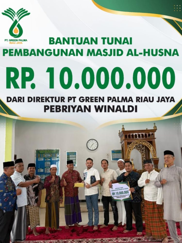 Direktur PT Green Palma Riau Jaya, Pebriyan Winaldi, menyerahkan bantuan tunai sebesar Rp10.000.000 kepada pengurus Masjid Al-Husna di Desa Kampar, Kecamatan Kampa. Penyerahan dilakukan secara simbolis di dalam masjid dan disaksikan para tokoh masyarakat serta jamaah setempat.