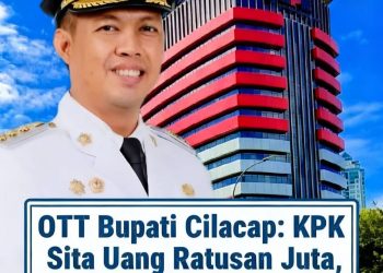 Komisi Pemberantasan Korupsi (KPK) kembali melakukan operasi tangkap tangan (OTT) pada Jumat lalu di wilayah Kabupaten Cilacap.