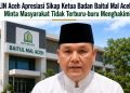 Ketua Badan Baitul Mal Aceh (BMA), Tgk. H. M. Yunus M. Yusuf, S.H.