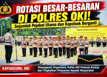 Serah terima jabatan (sertijab) dipimpin langsung Kapolres OKI AKBP Agung Adhitya Prananta, S.H., S.I.K., M.H., di Mapolres OKI.