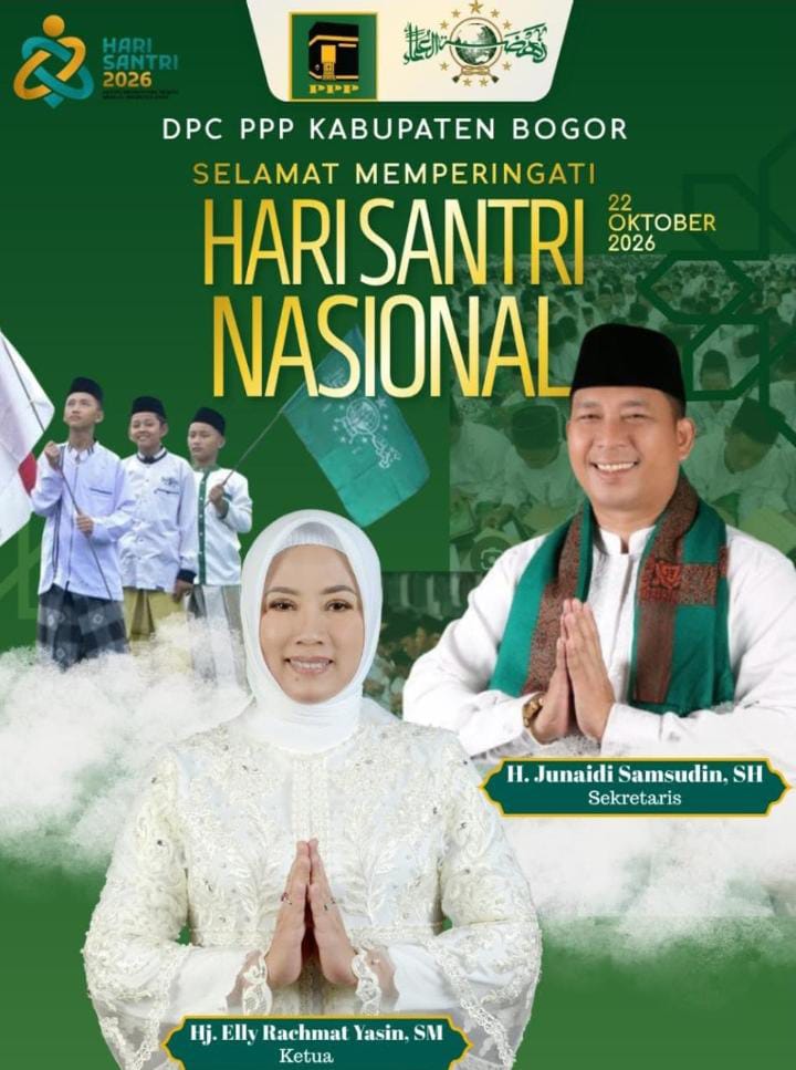 DPC) Partai Persatuan Pembangunan (PPP) Kabupaten Bogor, Ketua Hj. Elly Rahmat Yasin, S.M., bersama Sekretaris H. Junaidi Samsudin, S.H. ( akrab disapa Junsam ) menyampaikan ucapan selamat Hari Santri Nasional kepada seluruh santri, ulama, kiai, ustaz, serta keluarga besar pesantren di Kabupaten Bogor dan seluruh Indonesia.
