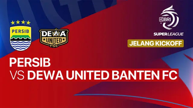 Link Live Streaming Persib vs Dewa United: Laga Berkelas yang Wajib Ditonton!
