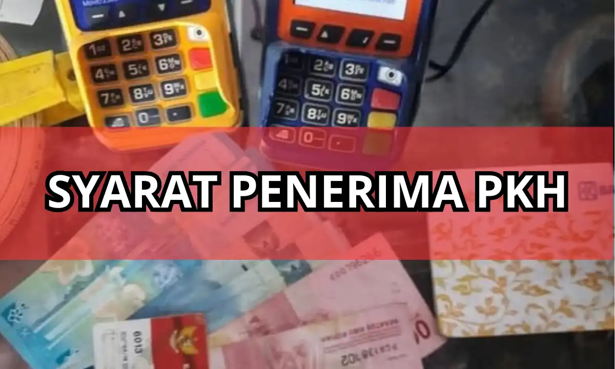 Bukan Cuma Nominal, Ini Detail Syarat Penerima PKH yang Wajib Kamu Tahu!