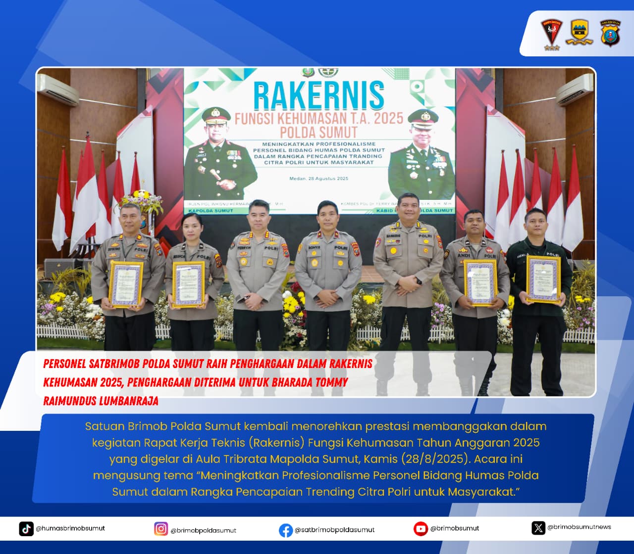 Selamat, Personel Satuan Brimob Polda Sumut Bharada Tommy Raimundus Lumbanraja Raih Penghargaan dalam Rakernis Kehumasan 2025 Selamat, Personel Satuan Brimob Polda Sumut Bharada Tommy Raimundus Lumbanraja Raih Penghargaan dalam Rakernis Kehumasan 2025