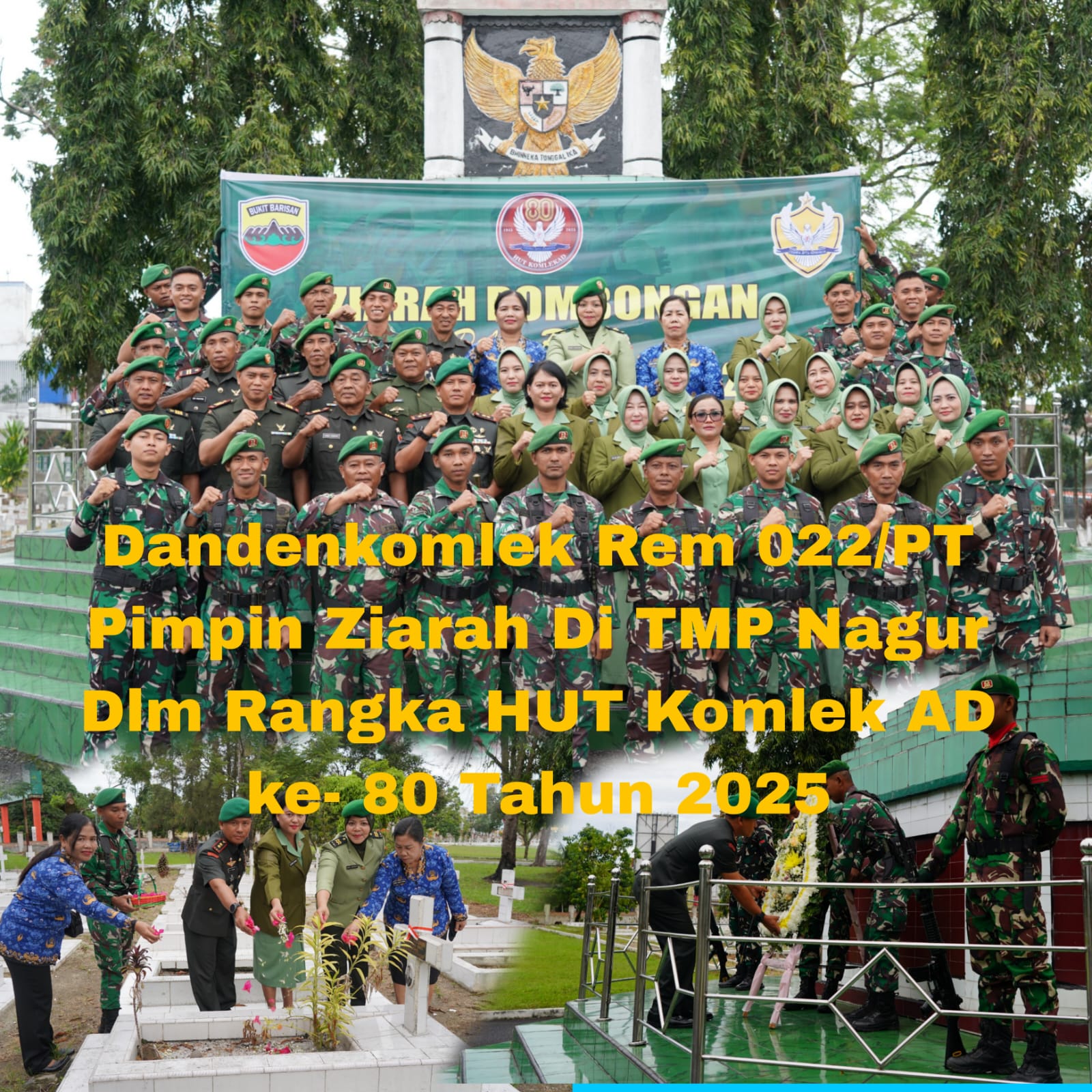 HUT Komlek AD Ke-80 Tahun 2025, Dandenkomlek Rem 022/PT Pimpin Ziarah ke Taman Makam Pahlawan HUT Komlek AD Ke-80 Tahun 2025, Dandenkomlek Rem 022/PT Pimpin Ziarah ke Taman Makam Pahlawan