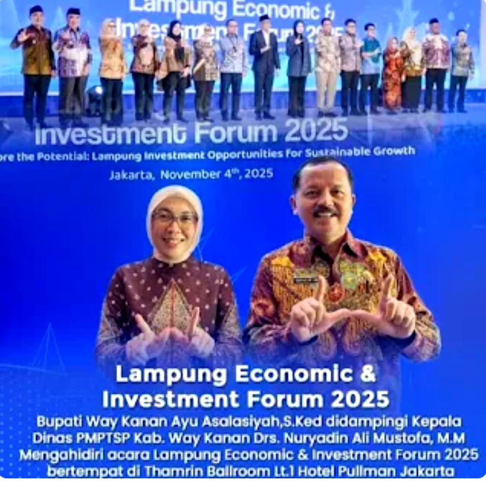 Bupati Way Kanan Bersama Kadis PMPTSP Hadiri Lampung Economic dan Investment Forum 2025