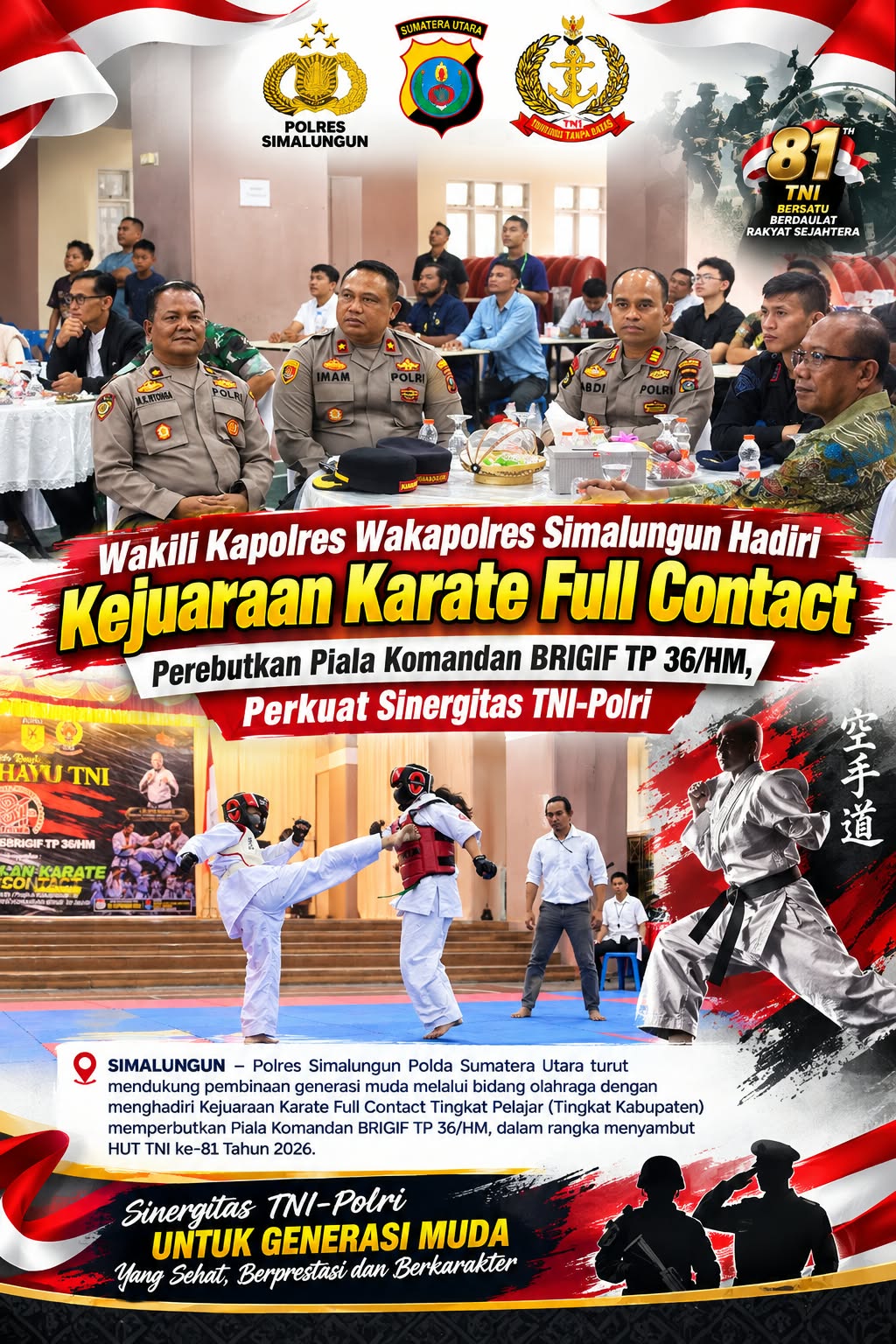 Wakili Kapolres, Wakapolres Simalungun Hadiri Kejuaraan Karate Full Contact Perebutkan Piala Komandan BRIGIF TP 36/HM