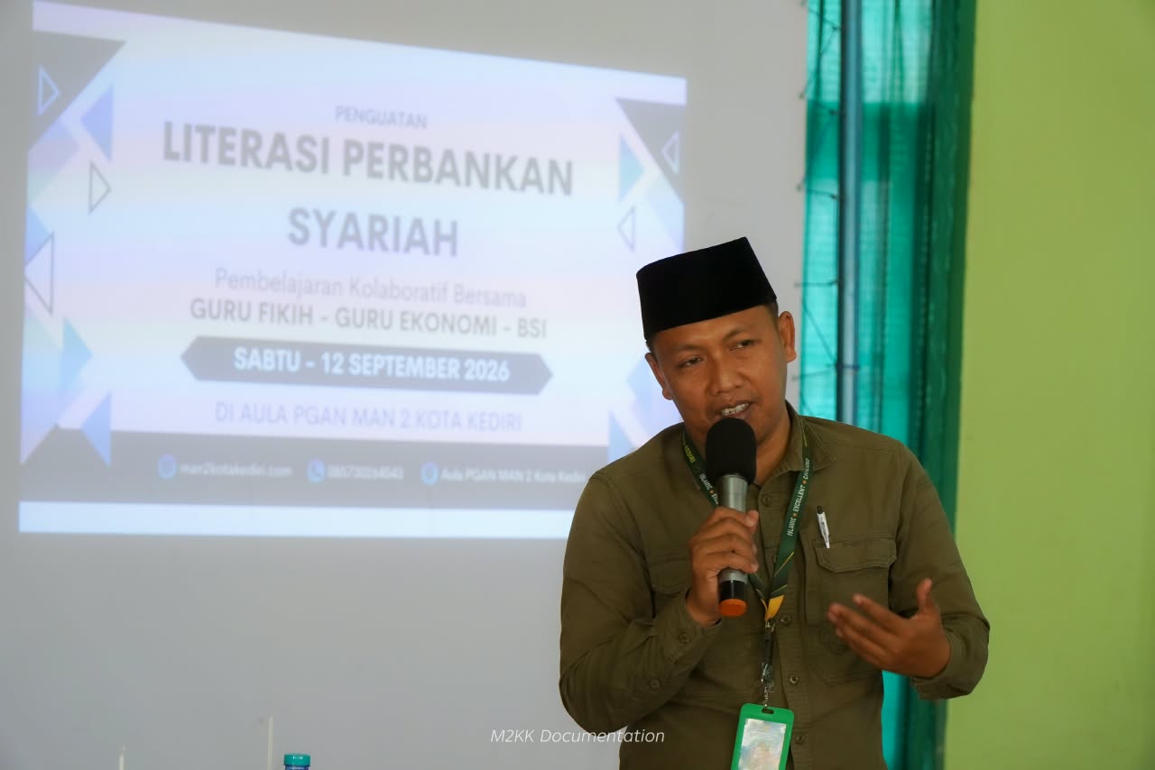 MAN 2 KOTA KEDIRI GELAR EDUKASI LITERASI PERBANKAN SYARIAH, BEKALI MURID CERDAS KELOLA KEUANGAN