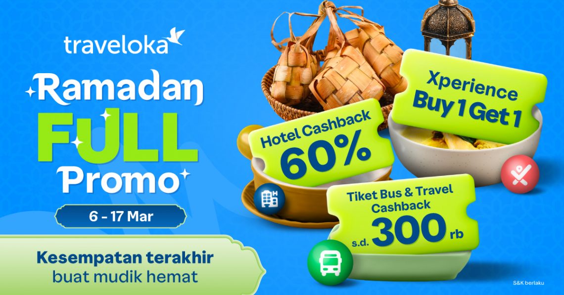Tips Mudik Last-Minute Lebih Nyaman dengan Promo Ramadan Traveloka