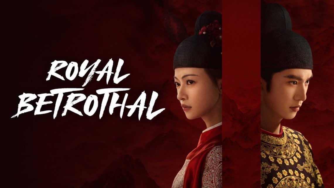 Sinopsis Royal Betrothal, Kisah Aliansi untuk Bongkar Korupsi di Kerajaan