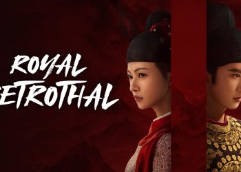 Sinopsis Royal Betrothal, Kisah Aliansi untuk Bongkar Korupsi di Kerajaan
