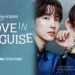 Sinopsis Love in Disguise, Drakor Terbaru Yim Si-wan dan Seol In-a
