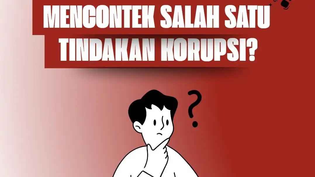 4 Praktik Korupsi Kecil Mahasiswa di Lingkungan Kampus