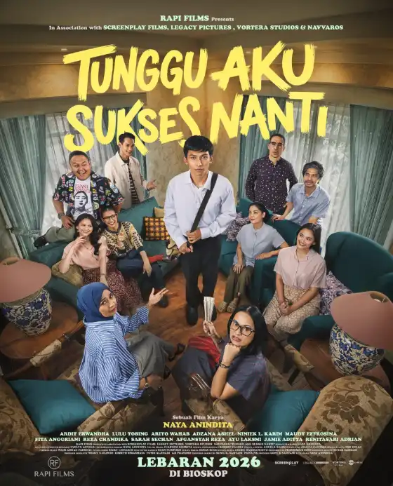 Film Tunggu Aku Sukses Nanti Angkat Realita Pahit Generasi Muda Saat Lebaran