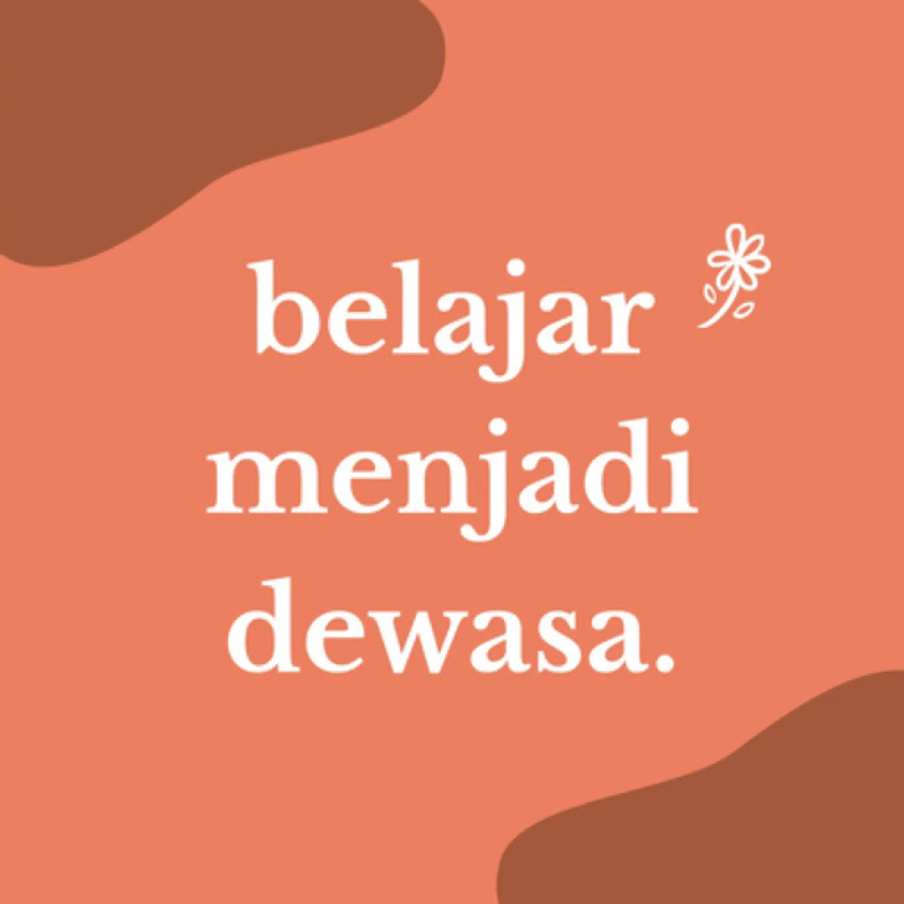 Mengapa Jadi Dewasa Itu Melelahkan? Simak Cara Mengatasinya