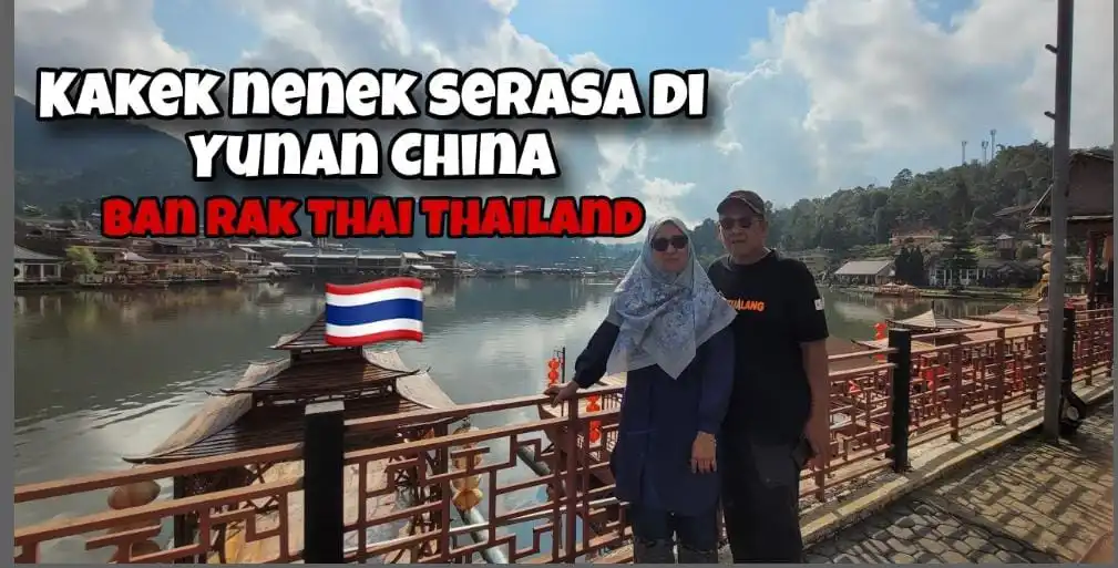 Kakek nenek serasa di Yunan China Ban Rak Thai Thailand