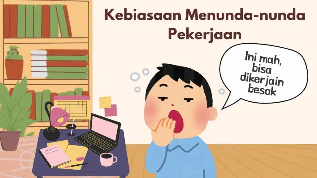 Mengapa Kita Sering Menunda Pekerjaan yang Sebenarnya Mudah?