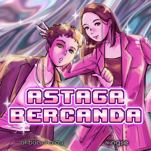 Lirik Lagu Astaga Bercanda – Akbar Chalay feat. Mingse: Makna, Kisah Cinta Segitiga, dan Perilisan Terbaru