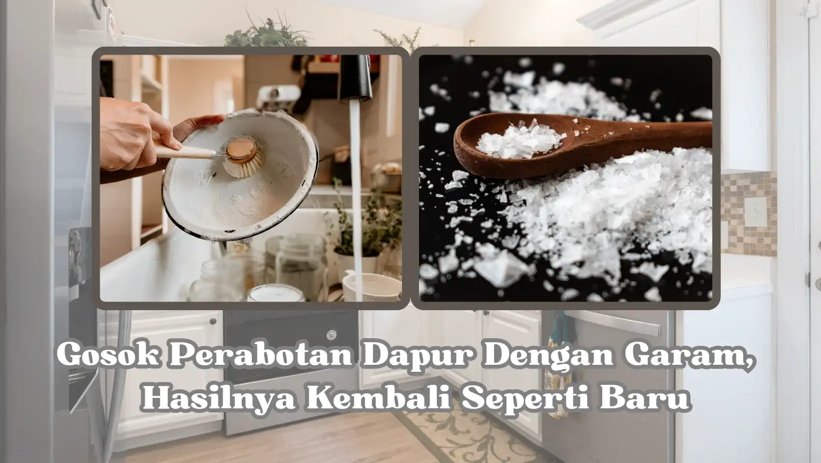 Mengapa Garam Membantu Membersihkan Noda Membandel? Ini Penjelasan Ilmiahnya
