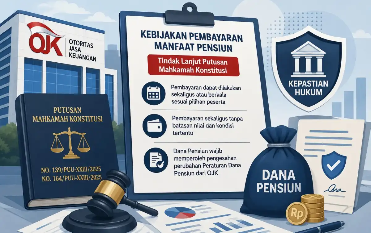 OJK Tetapkan Kebijakan Baru Pembayaran Manfaat Pensiun, Bisa Sekaligus!