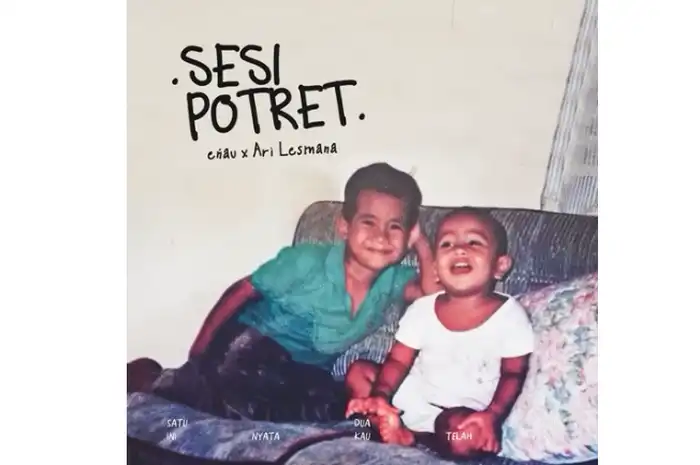 Lirik Lagu Sesi Potret – Enau feat. Ari Lesmana, Kisah Anak Rantau yang Terlambat Pulang