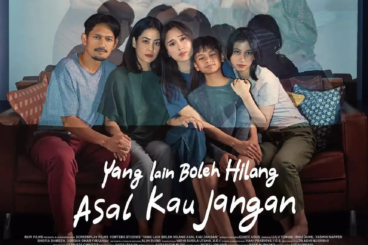 Cinta Melampaui Ingatan: Film 'Yang Lain Boleh Hilang, Asal Kau Jangan' Resmi Dirilis