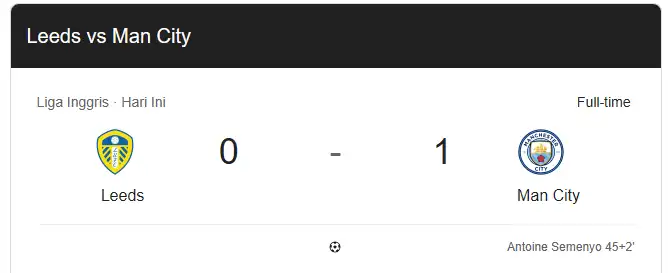 Manchester City Curi Tiga Poin di Elland Road, Tekan Arsenal dalam Perburuan Gelar